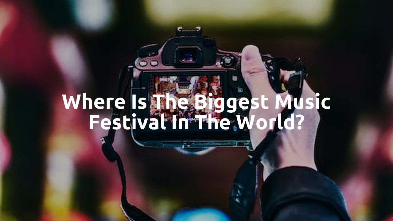Where is the biggest music festival in the world?