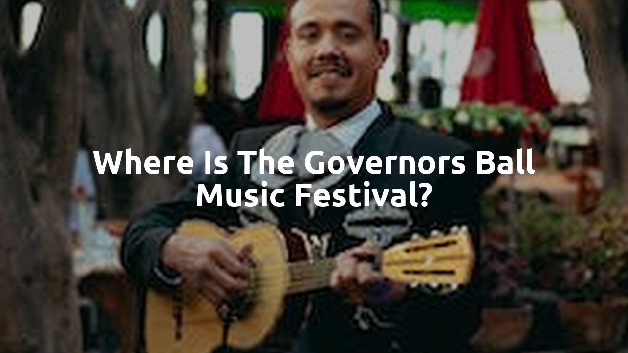 Where is the Governors Ball Music Festival?