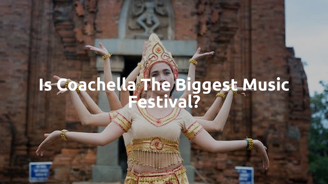 Is Coachella the biggest music festival?
