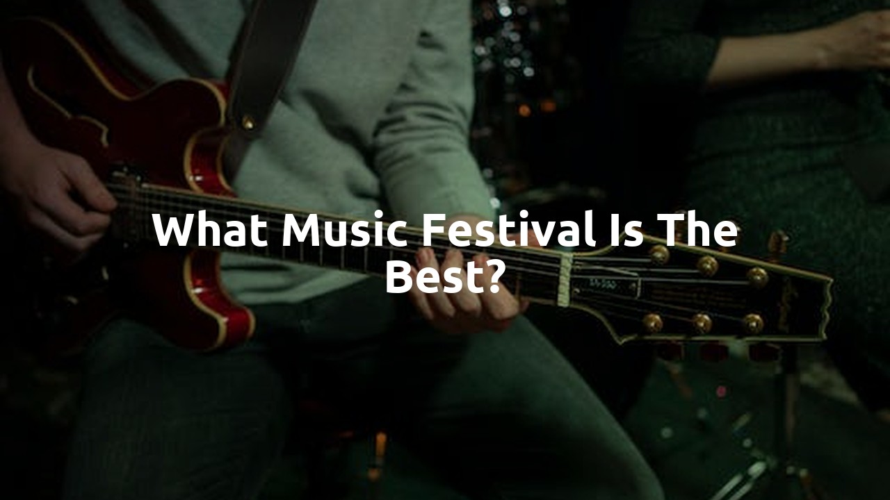 What music festival is the best?