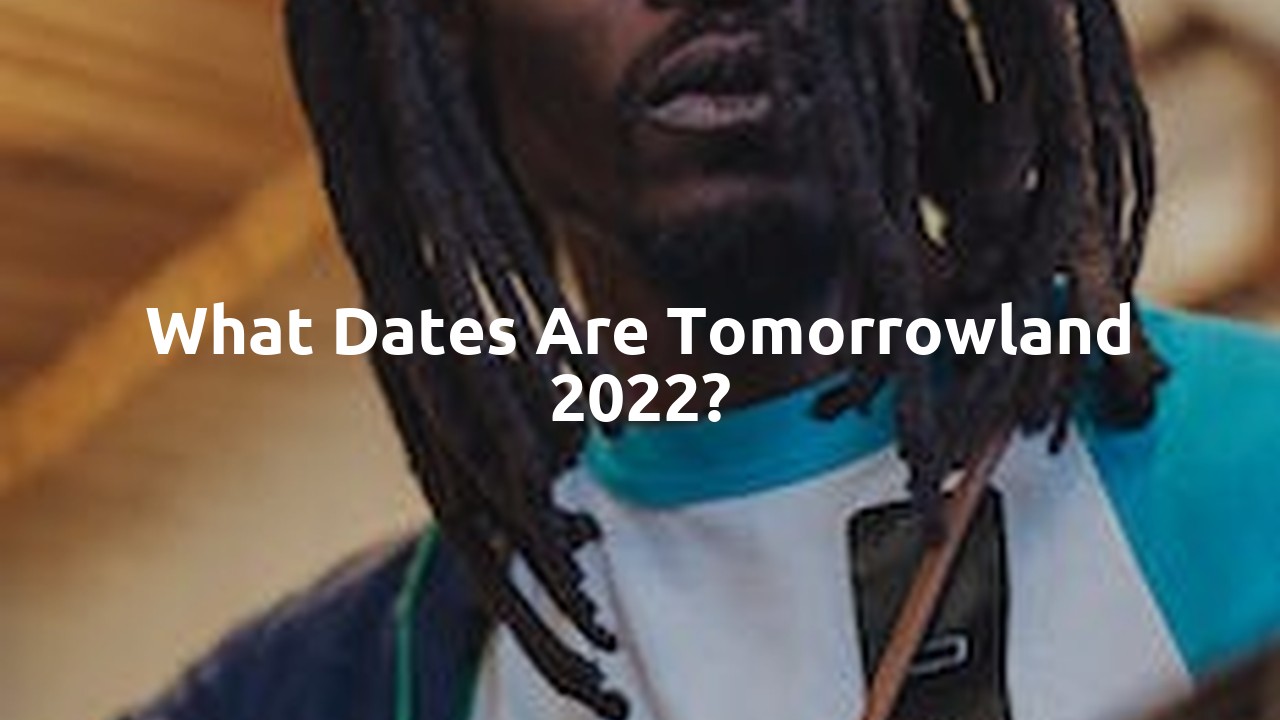 What dates are Tomorrowland 2022?