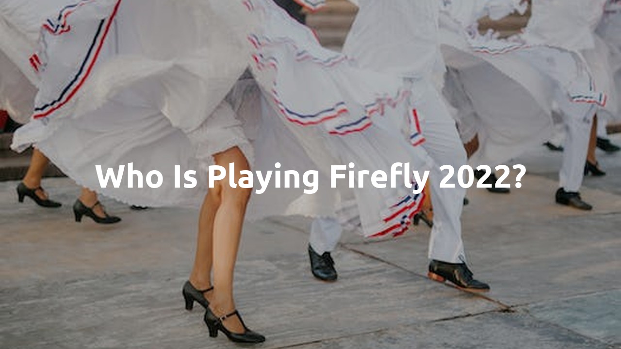 Who is playing Firefly 2022?