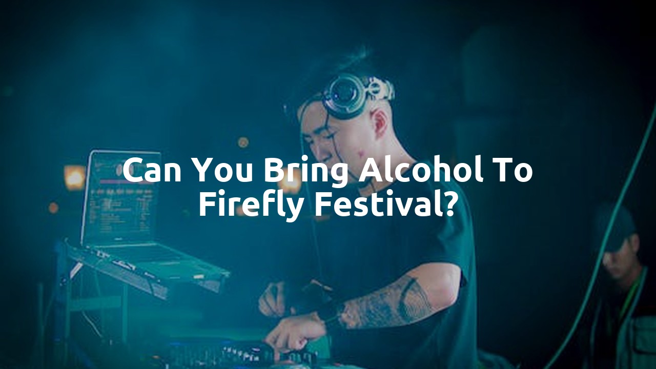 Can you bring alcohol to Firefly festival?